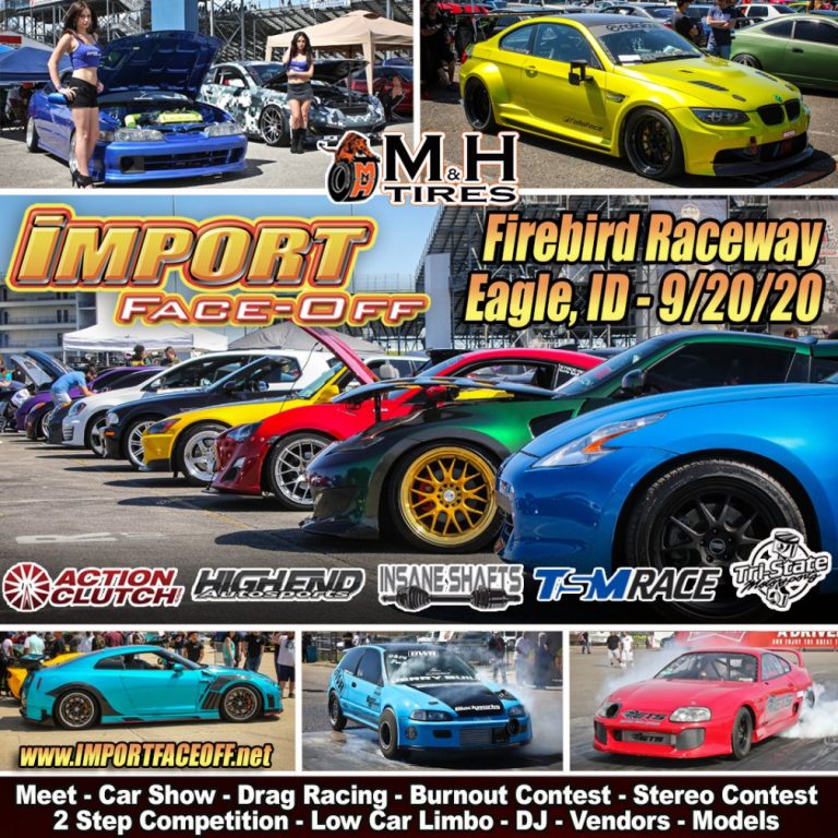 Import Face Off Sunday, Sept. 20 Firebird Raceway