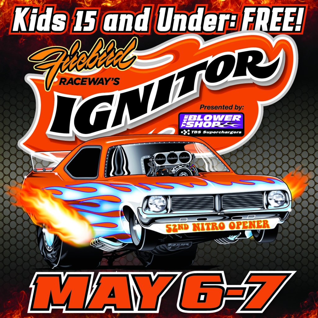 Ignitor Nitro Opener May 67 Firebird Raceway